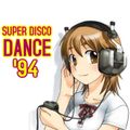 Super Disco Dance '94 (Mixed By Matteus DJ)