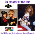 DJ Master of the 80s — Mel & Kim and Kylie Minogue Super Megamix