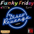 ArCee - Funky Friday part 43 (Disco's Revenge)