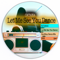 Catana - Let Me See You Dance