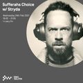 Sufferahs Choice w/ Stryda - 24th FEB 2021