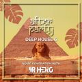 After Party Part  (Deep House) 06  Mr HeRo