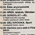 Gondolat-jel. 1991.06.23. Kossuth rádió. Műsorvezető: Győrffy Miklós. Szerkesztő: Mélykuti Ilona.