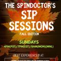 The Spindoctor's SIP Sessions - Fall Edition (Dec. 6, 2020)
