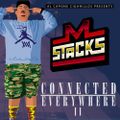 M. Stacks - Connected Everywhere 2 Mixtape 2014