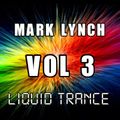 Mark Lynch - Liquid Trance Vol 3