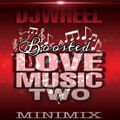 Boosted Love Music 2