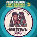 Dj Reverend P b2b Dj Fudge b2b Bruno Banner @ Motown Party, Djoon Club, Saturday December 3rd 2016