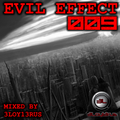 3Loy13rus - Evil Effect 009 (11.03.2019)