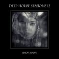 Deep House Sessions - 12