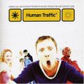 Human Traffic - Full Soundtrack CD 1