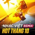 Việt Remix (DJA - Dj Côô Đơnn)