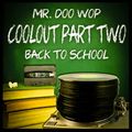 Doo-Wop - Coolout 2014 Pt. 2