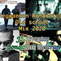 MIX 2020 - REGGAETON ROMANTICO ANTIGUO OLD SCHOOL - JS EVENTOS - JONATHAN BELTRAN