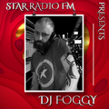 STAR RADIØ FM presents, The sound of DJ Foggy | DJ SOUND PARTY |