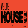 WE LOVE HOUSE MUSIC VOL 3