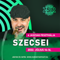2022.07.14. - ZsÍr on the Fest, Alattyán - Thursday