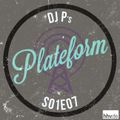 DJ P - PLATEFORM S01E07