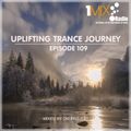 OM Project - Uplifting Trance Journey #109 [1Mix Radio]