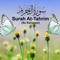 Surah At-Tahrim (So Kaharam)