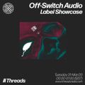 Off-Switch Audio: Label Showcase - 31-Mar-20