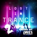 Dj WesWhite - Lost In Trance  (Part 2)