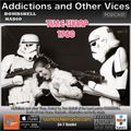 Addictions and Other Vices 459 - Time Warp 1980 Part 2