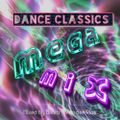 DJ Mysterious Dance Classics Mega Mix