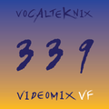 Trace Video Mix #339 VF by VocalTeknix