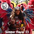 Summer Flavas '23 (Episode 5) (Notting Hill Carnival '23 Mix) // Instagram: @djcwarbs