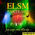 ELSM Party Mix 5