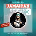 JAMAICAN SYSTEM 3