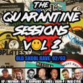THE QUARANTINE SESSIONS VOL 2- Old Skool rave 92/93