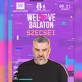 2021.08.21. - WeLove Balaton Festival - Plázs, Siófok - Saturday