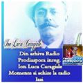 Va ofer din arhiva Radio Prodiaspora ( inreg.1) Ion Luca Caragiale  Momente si schite la: radio Iasi
