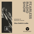 FEARLESS EPISODE07 - Jina Gold & LuNa @ STROM:KRAFT RADIO