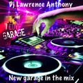 dj lawrence anthony new garage in the mix 501