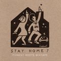 STAY HOME 7