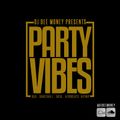 #PartyVibes - R&B, Dancehall, Soca,Afrobeats Hip Hop
