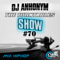 The Turntables Show #70 w. DJ Anhonym
