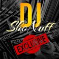 THE DJ SHONUFF EXCLUSIVE RAP BLEND 4SHO (EXCLUSIVE)