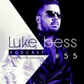 LUKE BESS podcast 055