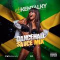 DJ Kentalky - Dancehall Sauce Mix