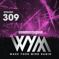 Cosmic Gate - WAKE YOUR MIND Radio Episode 309