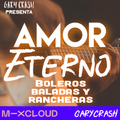 Amor Eterno - Boleros, Baladas y Rancheras