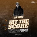 HIT THE SCORE Guest Mix DJ Vidy (GénérationsFM Lyon 101.5)