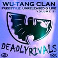 Wu-Tang Clan - Freestyle Unreleased & Live - Vol 21