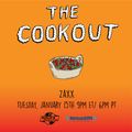 The Cookout 134: ZAXX