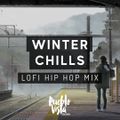 Winter Chill [ Lofi Hip Hop / Chillhop Mix ]