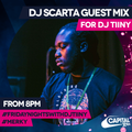 DJ Scarta Capital Xtra Guest Mix 2020 - @DJTIINY @CapitalXTRA @DJScarta #MERKY